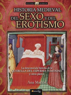 cover image of Historia medieval del sexo y del erotismo
